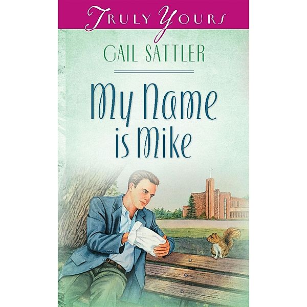 My Name Is Mike, Gail Sattler