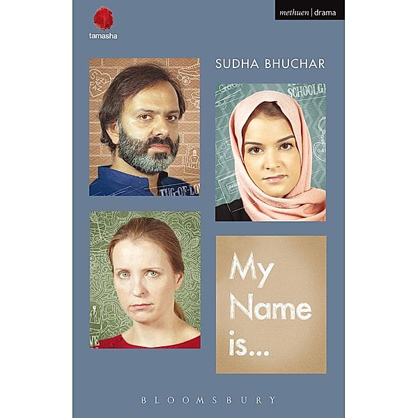 My Name Is . . . / Modern Plays, Sudha Bhuchar