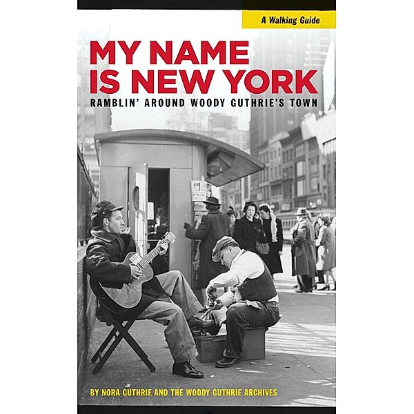 My Name is New York, Nora Guthrie