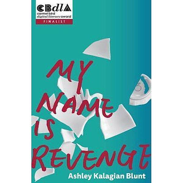 My Name Is Revenge, Ashley Kalagian Blunt