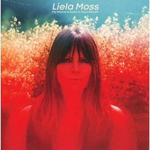 My Name Is Safe In Your Mouth, Liela Moss