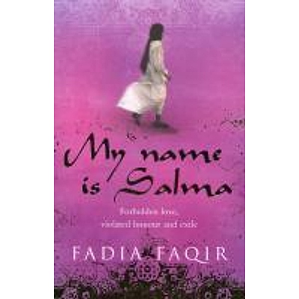 My Name Is Salma, Fadia Faqir
