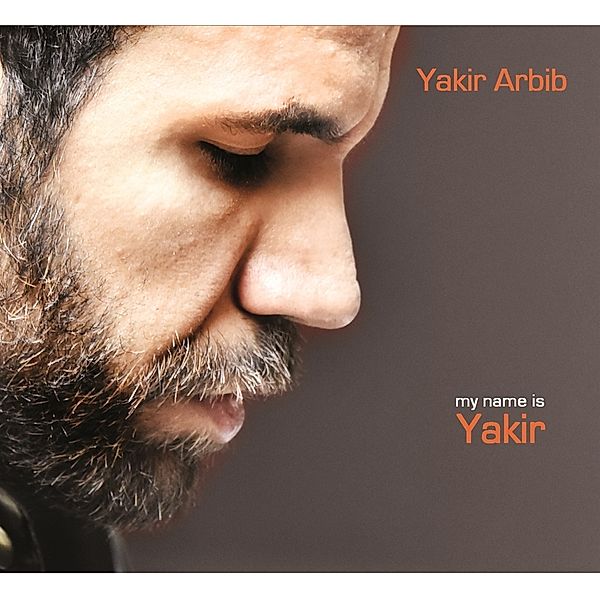 My Name Is Yakir, Yakir Arbib