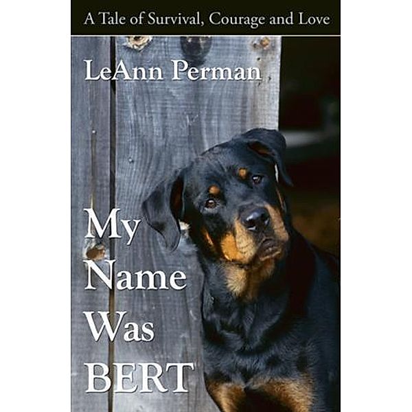 My Name Was Bert, LeAnn Perman