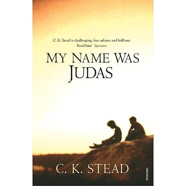 My Name Was Judas, C. K. Stead