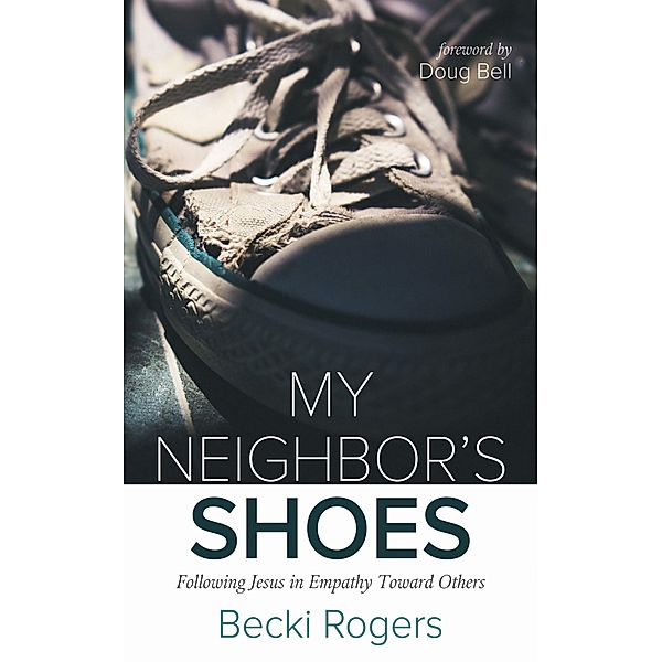 My Neighbor's Shoes, Becki Rogers