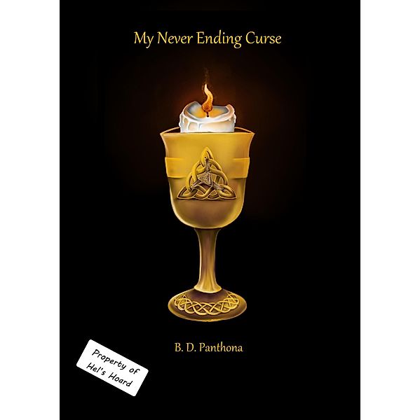 My Never Ending Curse (Hel's Hoard, #1) / Hel's Hoard, B. D. Panthona