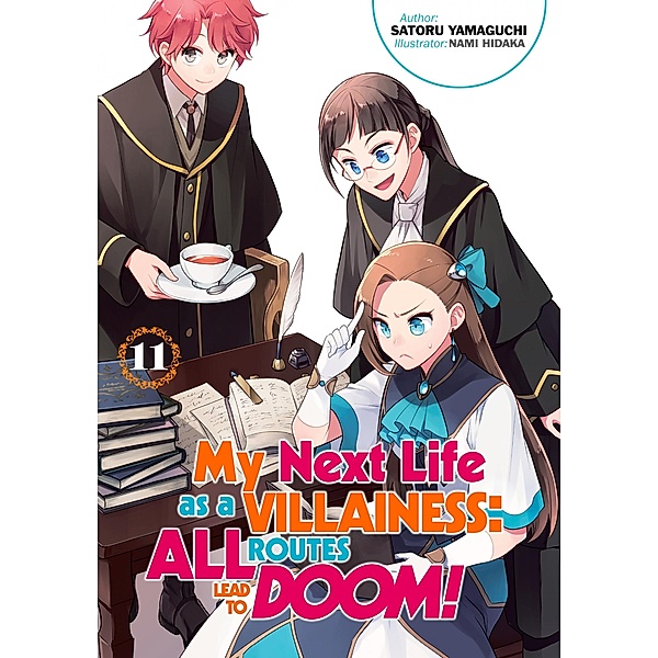 My Next Life as a Villainess: All Routes Lead to Doom! Volume 11 / My Next Life as a Villainess: All Routes Lead to Doom! Bd.11, Satoru Yamaguchi