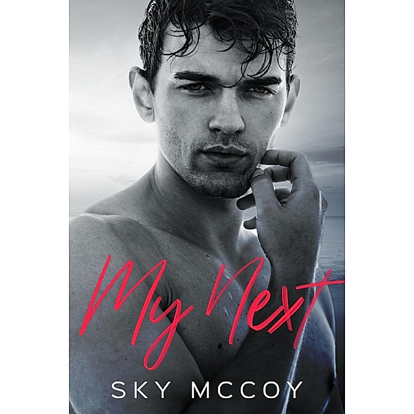 My Next (Surrender, #2) / Surrender, Sky McCoy