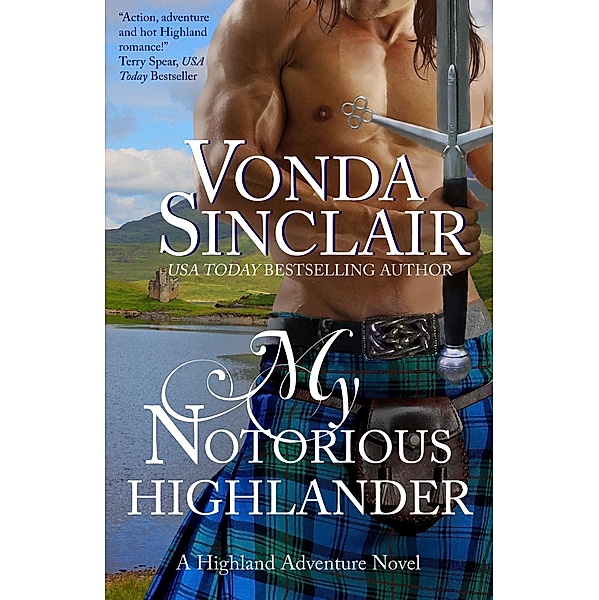 My Notorious Highlander / Vonda Sinclair, Vonda Sinclair