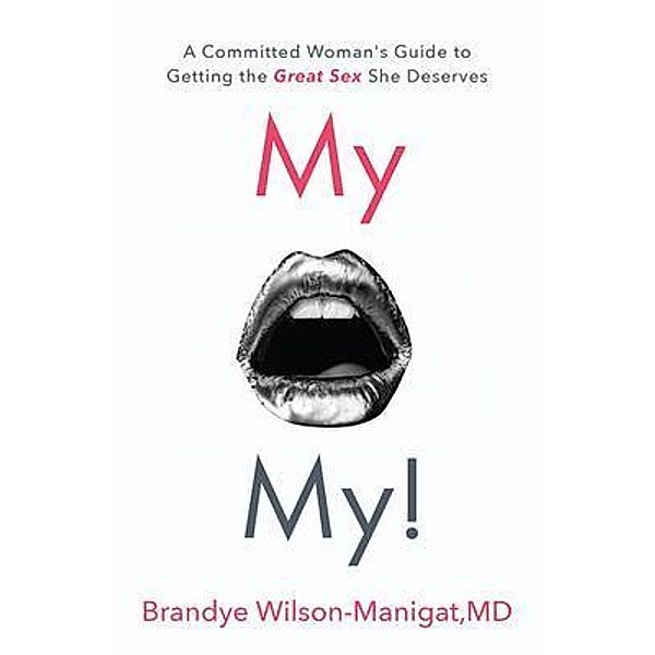 My O My!, Brandye Wilson-Manigat