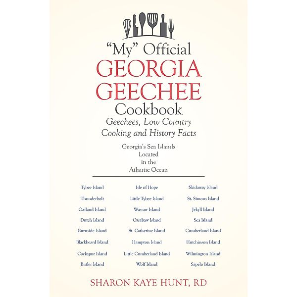 My Official Georgia Geechee Cookbook, Sharon Kaye Hunt Rd