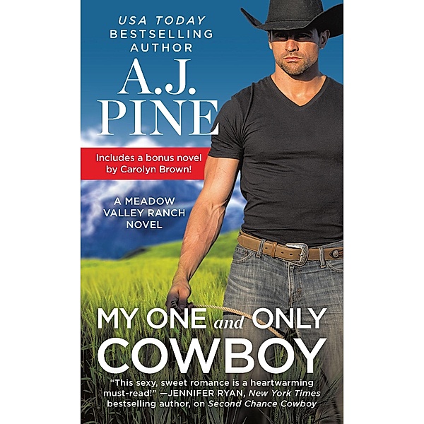 My One and Only Cowboy / Meadow Valley Bd.1, A. J. Pine