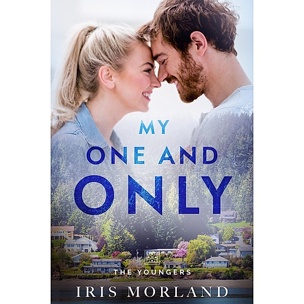 My One and Only / The Youngers Bd.4, Iris Morland