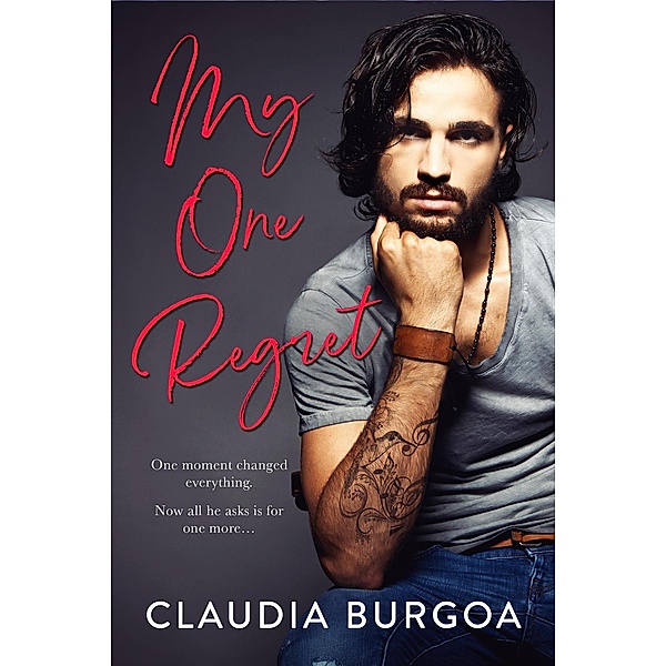 My One Regret / My One, Claudia Burgoa