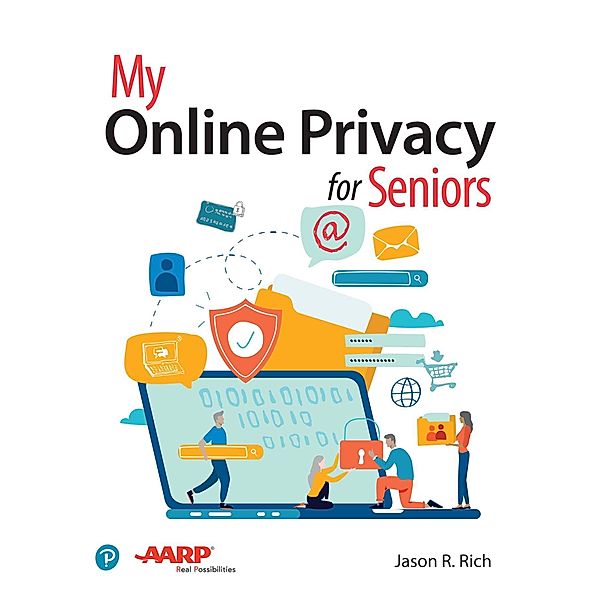 My Online Privacy for Seniors / My..., Rich Jason
