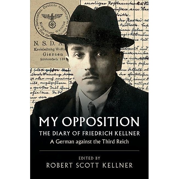 My Opposition, Friedrich Kellner