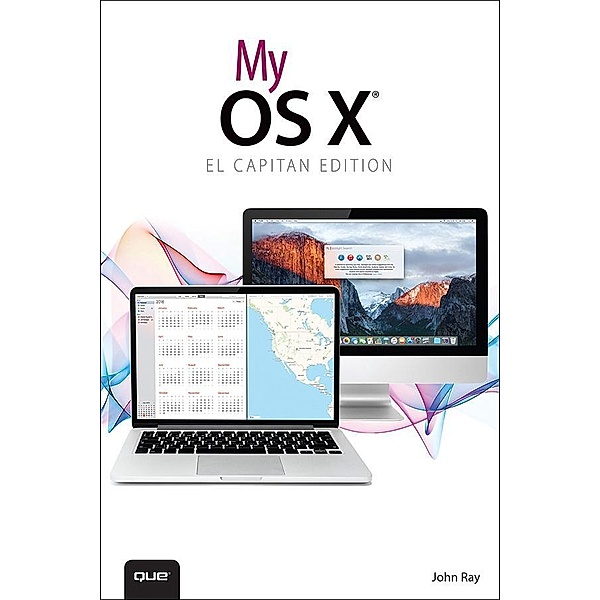 My OS X (El Capitan Edition), John Ray