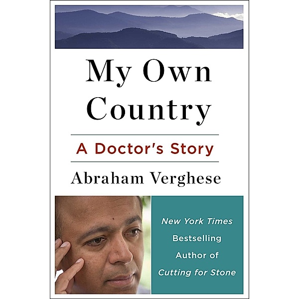 My Own Country, Abraham Verghese