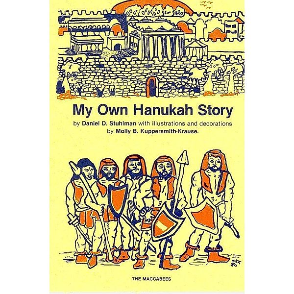 My Own Hanukah Story / Daniel Stuhlman, Daniel Stuhlman