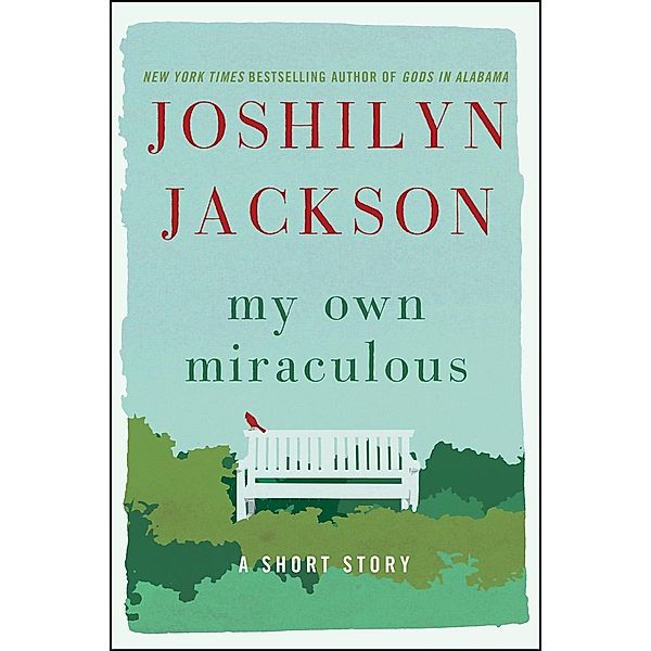 My Own Miraculous, Joshilyn Jackson