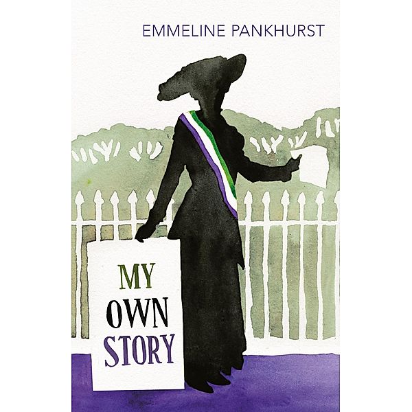 My Own Story, Emmeline Pankhurst