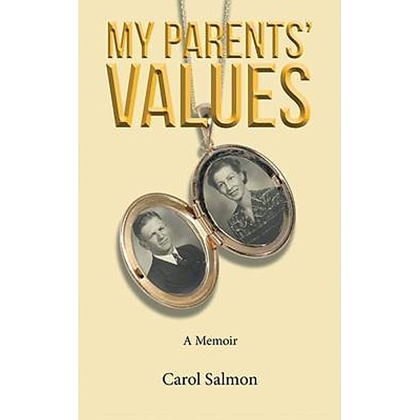 My Parents' Values, Carol Salmon