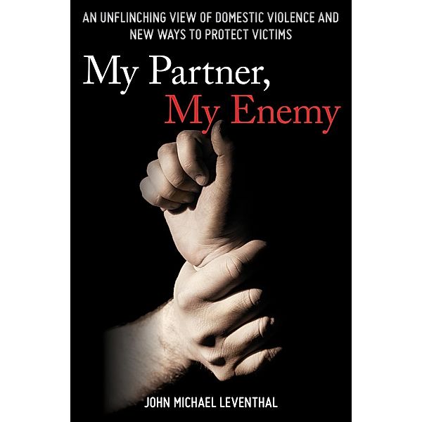 My Partner, My Enemy, John Michael Leventhal