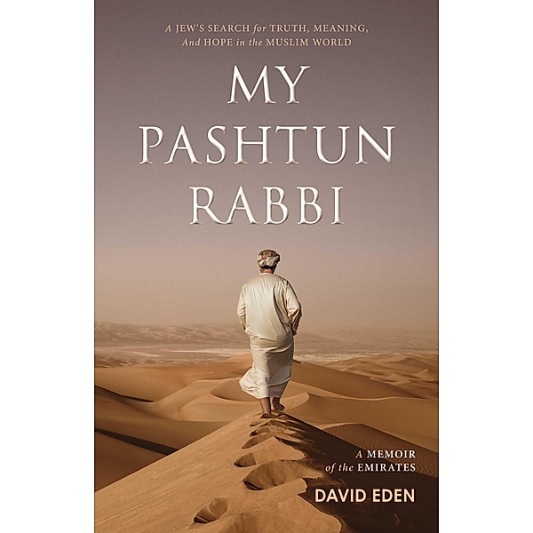 My Pashtun Rabbi, David Eden