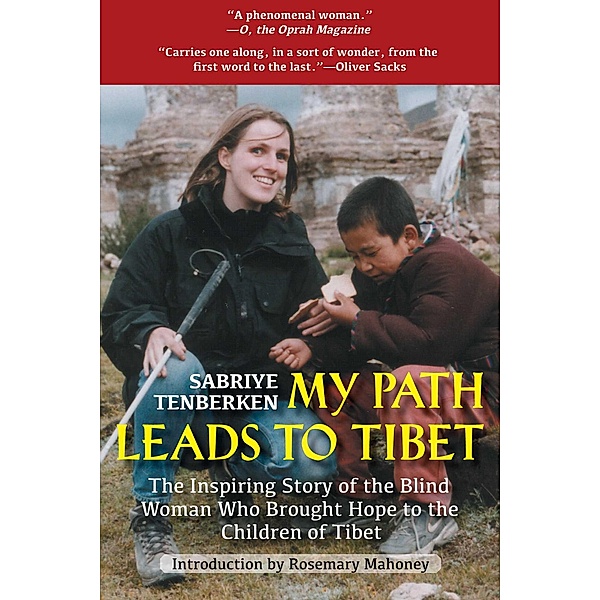 My Path Leads to Tibet, Sabriye Tenberken