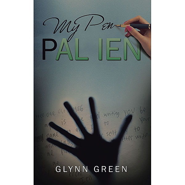 My Pen Pal Ien, Glynn Green