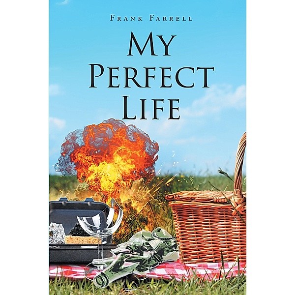 My Perfect Life, Frank Farrell