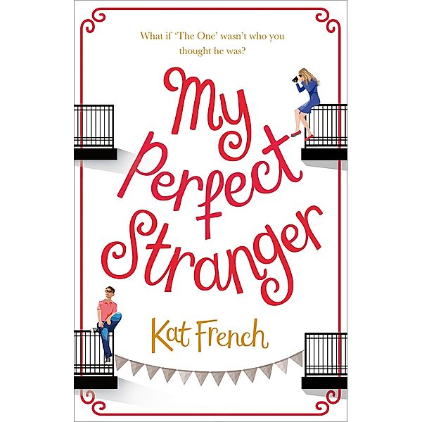 My Perfect Stranger, Kat French