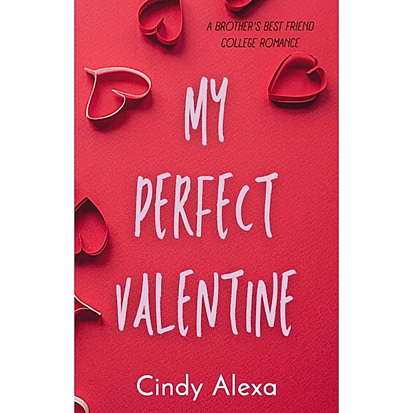 My Perfect Valentine, Cindy Alexa