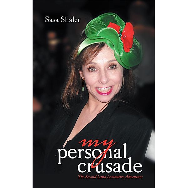 My Personal Crusade, Sasa Shaler