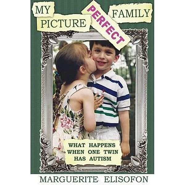 My Picture Perfect Family / Central Park Publishers, Marguerite Elisofon