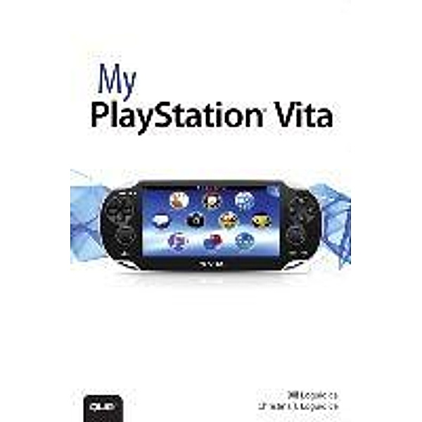 My PlayStation Vita, Bill Loguidice, Christina T. Loguidice