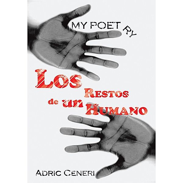 My Poetry, Adric Ceneri