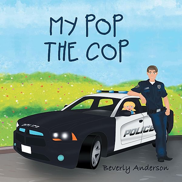 My Pop the Cop, Beverly Anderson