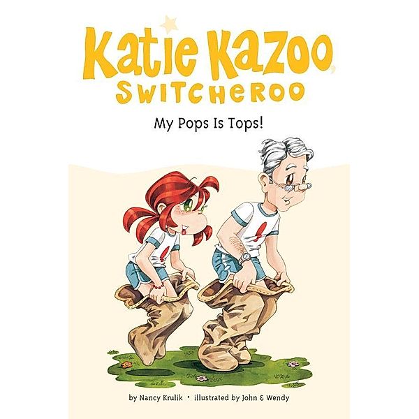 My Pops Is Tops! #25 / Katie Kazoo, Switcheroo Bd.25, Nancy Krulik