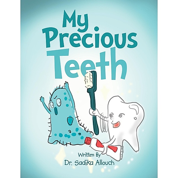 My Precious Teeth, Sadika Allouch
