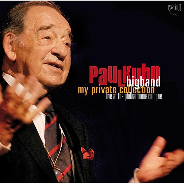 My Private Collection, Paul Bigband Kuhn