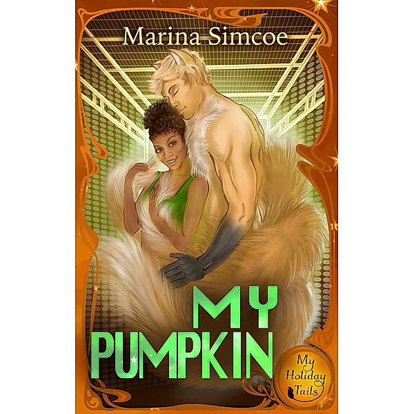 My Pumpkin (My Holiday Tails) / My Holiday Tails, Marina Simcoe