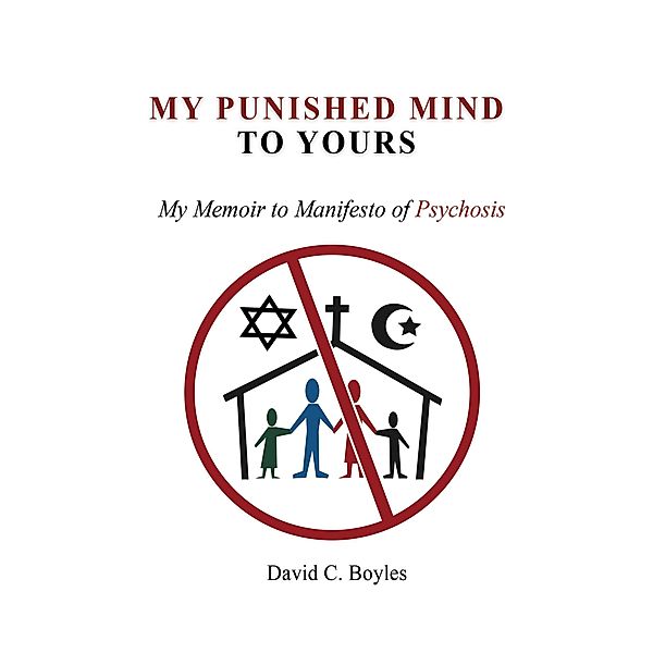 My Punished Mind to Yours, David C. Boyles