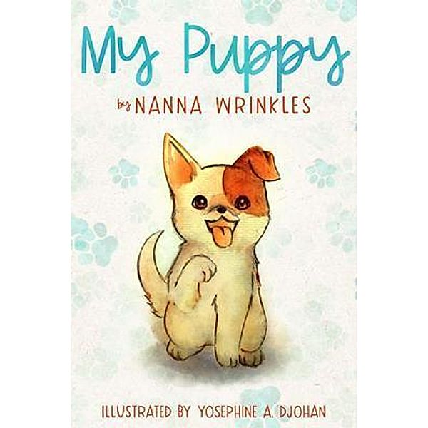 My Puppy / WHITEKEEP BOOKS, Nanna Wrinkles