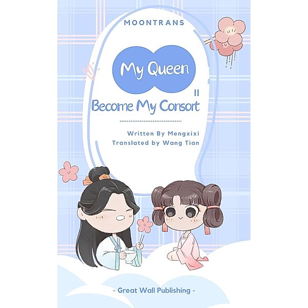 My Queen, Become My Consort / My Queen, Become My Consort, Meng Xixi