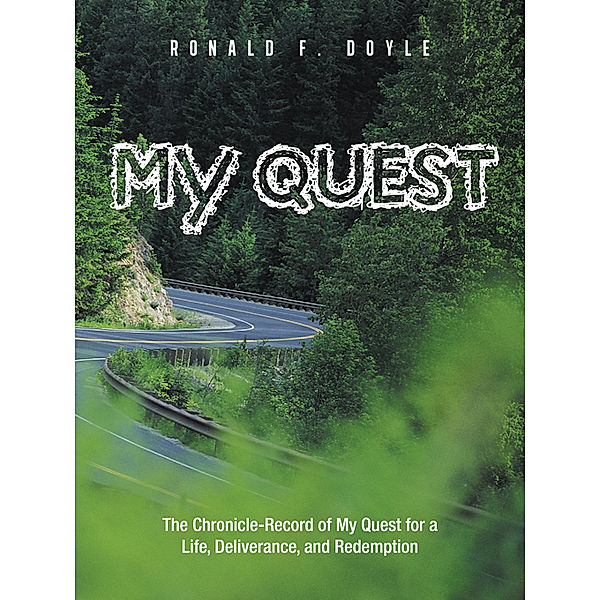 My Quest, Ronald F. Doyle
