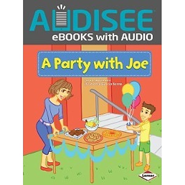 My Reading Neighborhood: First-Grade Sight Word Stories: A Party with Joe, Sara E. Hoffmann