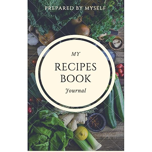 My Recipes Book Journal, Cristina Deligi