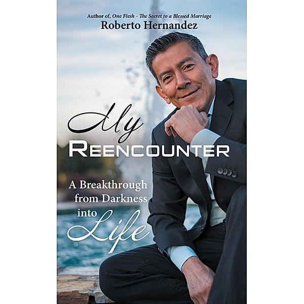 My Reencounter, Roberto Hernandez